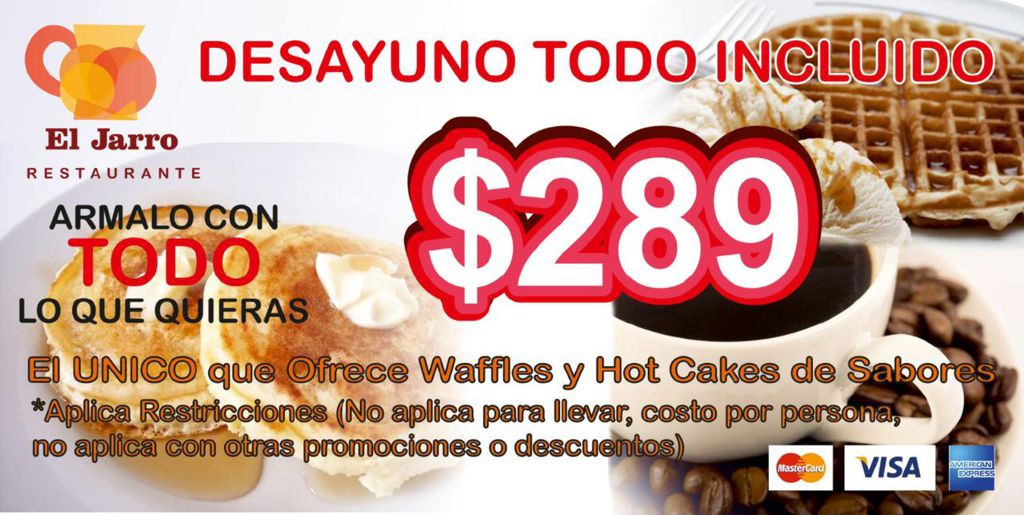 Promoción Desayuno Todo Incluido en El Jarro
